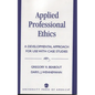 Applied Professional Ethics: A Developmental Approach for Use with Case Studies - Paperback