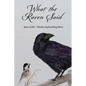What the Raven Said - Paperback