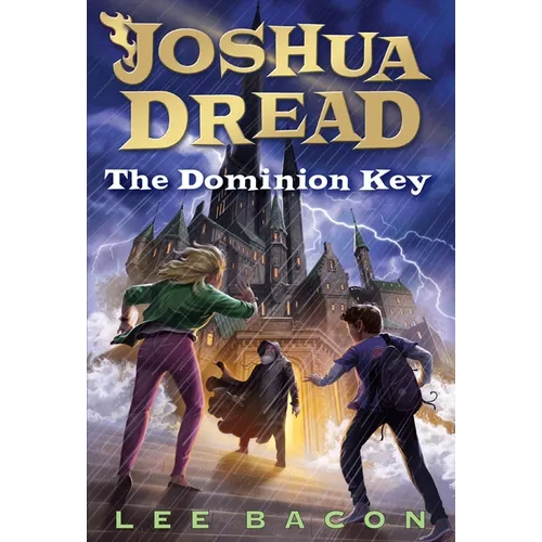 Joshua Dread: The Dominion Key - Paperback