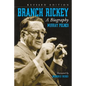 Branch Rickey: A Biography, Rev. Ed. - Paperback