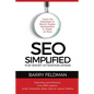 SEO Simplified for Short Attention Spans: Learn the Essentials of Search Engine Optimization in Under an Hour - Paperback