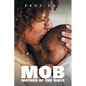 Mob: Mother of the Bible - Paperback