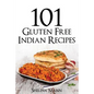 101 Gluten Free Indian Recipes - Paperback