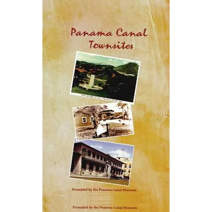 Panama Canal Townsites - Paperback