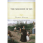 The Mischief of Sin - Paperback