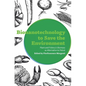 Bionanotechnology to Save the Environment: Plant and Fishery's Biomass as Alternative to Petrol - Hardcover