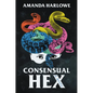 Consensual Hex - Hardcover