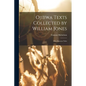 Ojibwa Texts Collected by William Jones: Miscellaneous Tales - Paperback