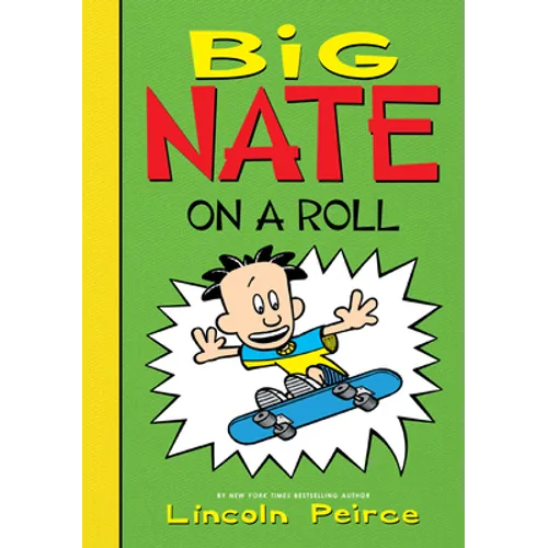 Big Nate on a Roll - Library Binding