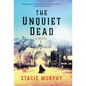 The Unquiet Dead - Hardcover