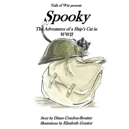 Spooky: The Adventures of a Ship's Cat in WWII - Paperback
