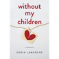 Without My Children - Paperback