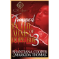 Trapped In The Arms Of A Dope Boy 3: The Finale - Paperback