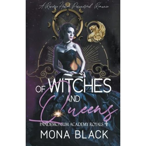 Of Witches and Queens: a Reverse Harem Paranormal Romance - Paperback