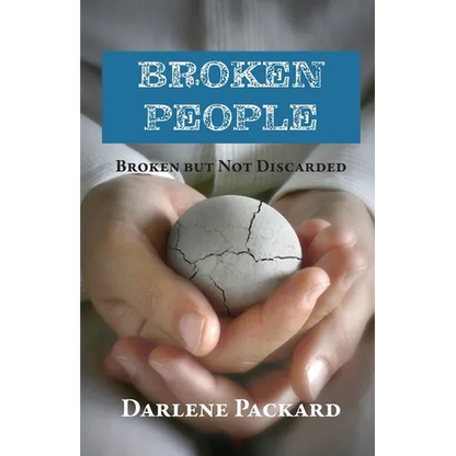 Broken People: Broken but not Discarded - Paperback
