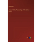 Journal of the Proceedings of the United States - Hardcover