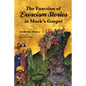 The Function of Exorcism Stories in Mark's Gospel - Paperback