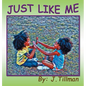 Just Like Me - Hardcover