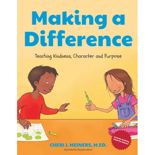 Making a Difference: Teaching Kindness, Character and Purpose (Kindness Book for Children, Good Manners Book for Kids, Learn to Read Ages 4-6) - Hardcover