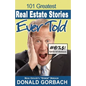 101 Greatest Real Estate Stories Ever Told: Agents' Full Disclosure - Paperback