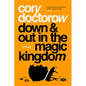 Down and Out in the Magic Kingdom - Paperback