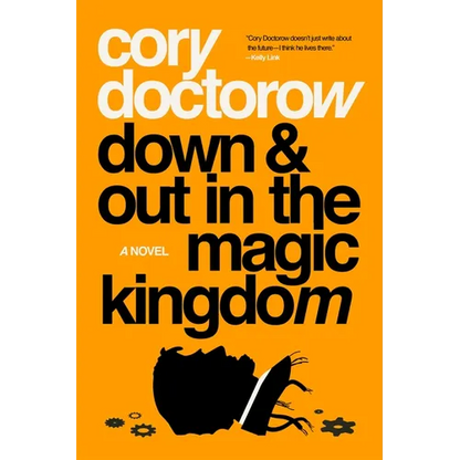 Down and Out in the Magic Kingdom - Paperback
