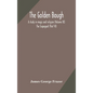 The golden bough: a study in magic and religion (Volume IX); The Scapegoat (Part VI) - Hardcover