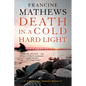 Death in a Cold Hard Light - Paperback