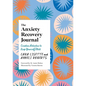 The Anxiety Recovery Journal: Creative Activities to Keep Yourself Well - Paperback