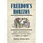 Freedom's Horizon: Black Abolitionism in Nineteenth-Century Brazil - Hardcover