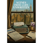 Scenes from a Life Unwritten. The Kurt David Hogan story - Paperback
