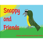 Snappy and Friends - Paperback
