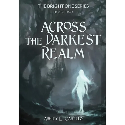 Across the Darkest Realm - Hardcover