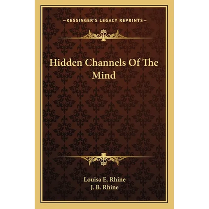 Hidden Channels Of The Mind - Paperback