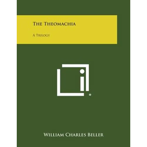 The Theomachia: A Trilogy - Paperback