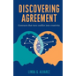 Discovering Agreement: Contracts That Turn Conflict Into Creativity - Paperback