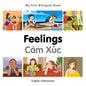 My First Bilingual Book-Feelings (English-Vietnamese) - Board Book