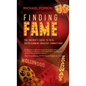 Finding Fame: The Insider's Guide to Real Entertainment Industry Connection$ - Hardcover