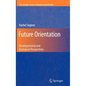 Future Orientation: Developmental and Ecological Perspectives - Hardcover