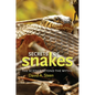 Secrets of Snakes, Volume 61: The Science Beyond the Myths - Paperback