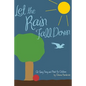 Let the Rain Fall Down: Qi Gong Song and Book for Children - Paperback