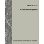 Air Traffic Services Operations (FM 3-04.120) - Paperback