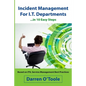 Incident Management for I.T. Departments - Paperback