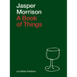 Jasper Morrison: A Book of Things - Paperback