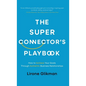 The Super Connector's Playbook - Hardcover