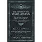 The History of the Devils of Loudun - The Alleged Possession of the Ursuline Nuns, and the Trial and Execution of Urbain Grandier - Told by an Eye-Wit - Paperback