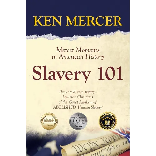 Slavery 101: Mercer Moments in American History - Paperback