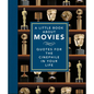 A Little Book about Movies: Quotes for the Cinephile in Your Life - Hardcover