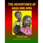 The Adventures of Kojo and Ama - Paperback