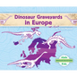 Dinosaur Graveyards in Europe - Library Binding